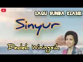 Download Lagu SINYUR - DEDEH WININGSIH #lagusunda #kliningan #lagusundaklasik #senisunda @Kangdedicosmo