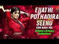 Lagu EJJATHI PATHADIRA SEENU FOLK SONG EDM BASS MIX DJ MOHID X DJ BUNNY GUDIHATHNOOR