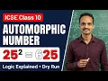 Automorphic Number Program in Java Easy Logic Dry Run ICSE Class 10 Computer Applications