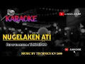 NUGELAKEN ATI - YANI RIDHO - KARAOKE TARLING CIREBONAN