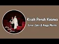 Kisah Penuh Kecewa - Ernie Zakri ft. Anggi Marito | Lirik Video | by Sangita