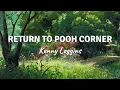 RETURN TO POOH CORNER by Kenny Loggins