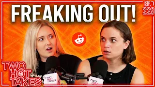 Freaking Out Ft Angela Giarratana Two Hot Takes Podcast Reddit Stories