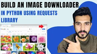 Build an Image Downloader in Python Python Requests Library Tutorial