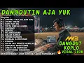 Download Lagu ANTARA KAU DIA DAN AKU , AYANG AYANG , PAPI PAPI PU - DANGDUTIN AJA YUK TERBARU 2025