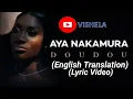 (English Translation) Aya Nakamura - Doudou (Paroles/Lyric Video)
