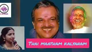 thai maatham kalyanam p jeyachandran swarnalatha ilaiyaraja high quality sound