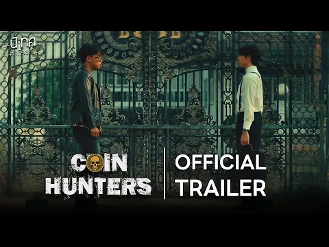 Coin Hunters นักล่าเหรียญนรก | Official Trailer