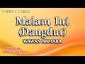 Download Lagu Wawan Asmara - Malam Ini Dangdut (Official video lirik)