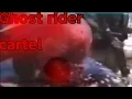 Ghost rider cartel