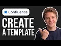 How to Create a Confluence Template Full 2026 Tutorial