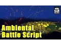 Ambient Battle Script Tutorial