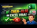 How to use the IF-THEN-ELSE statement in Excel VBA