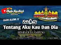 Download Lagu Remix Lampung KANGEN BAND Slow Bass || Mixdut Andika Music @musiclampung