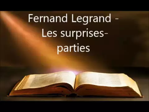 Download MP3 Fernand  Legrand - Les surprises-parties - 02 - 10/12