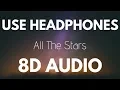 Download Lagu Kendrick Lamar, SZA - All The Stars (8D AUDIO)