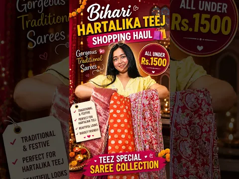 🌸 Bihari Hartalika Teej Shopping Haul | Gorgeous Traditional Sarees I Bought for Teej 🛍️