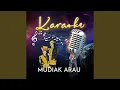 Download Lagu Karaoke Mudiak Arau