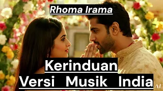 kerenduan indian music version rhoma irama by romi musik