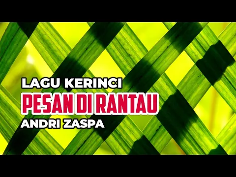 Download MP3 Lagu Kerinci PESAN DI RANTAU || Voc Andri Zaspa