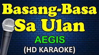 Download BASANG-BASA SA ULAN - Aegis Band (HD Karaoke) MP3