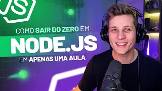 How to Start from ZERO in Node.js in Just ONE Lesson