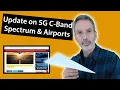 Update on 5G C-Band service and FAA Concerns with Altimeter interference