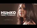 Download Lagu Humko Humise Chura Lo - Unplugged Cover | Trishita | Mohabbatein | Shah Rukh Khan | Aishwarya Rai