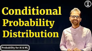 Conditional Probability Distribution for Machine Learning Explained with Example