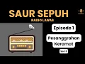 SAUR SEPUH - Pesanggrahan Kramat Episode 1 [Seri 8] [Sandiwara Radio]