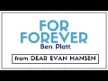 Ben Platt - For Forever (from Dear Evan Hansen) | Lyrics