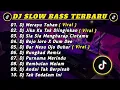 Download Lagu DJ SLOW BASS TERBARU 2023 | DJ VIRAL TIKTOK FULL BASS 🎵 DJ MERAYU TUHAN X BILA NANTI | FULL ALBUM