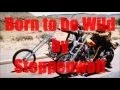 Download Lagu Born to be Wild  - Steppenwolf (Audio)