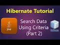 How to Search Data from Database Using Criteria Part 2 Java Hibernate Tutorial 2020