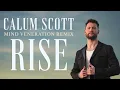 Download Lagu Calum Scott - Rise (Mind Veneration Remix)