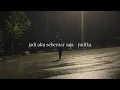 Download Lagu jadi aku sebentar saja - judika ( slowed+reverb )