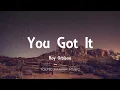 Roy Orbison - You Got It (Lyrics)