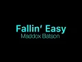 Maddox Batson - Fallin’ Easy (Karaoke)