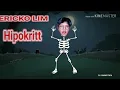 Download Lagu Ericko lim- hipokrit