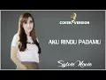 Download Lagu AKU RINDU PADAMU | COVER VERSION By Sylvia Novie