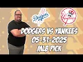 Los Angeles Dodgers vs New York Yankees 25 MLB Pick Prediction MLB Betting Tips