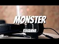 Rihanna-Monster (lyrics video)