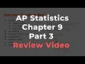 AP Statistics Chapter 9 Review Part 3