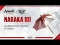 NARAKA 101 Kaleidoscope Parasol Tutorial NARAKA BLADEPOINT