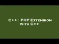 C PHP Extension with C