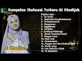 Download Lagu #yatarim #sholawat​ #aikhodijahi Khodijah Kumpulan Sholawat Terbaru - Ya Tarim || Full Tanpa Iklan