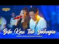 Download Lagu BILA KAU TAK BAHAGIA - Deviana Safara OM NIRWANA COMEBACK