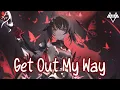Download Lagu Nightcore – NEFFEX - Get Out My Way (Lyrics)