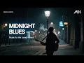 Download Lagu MIDNIGHT BLUES🌙 | Music for The Lonely Hours
