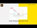 Hide Perspective Grid Tool - Adobe Illustrator Tutorial
